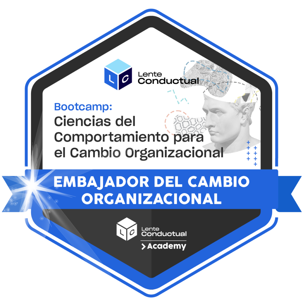 Bootcamp: Ciencias del Comportamiento para el Cambio Organizacional